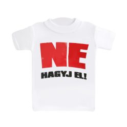 MINI KOSZULKA 'NIE OPUŚĆ MNIE!