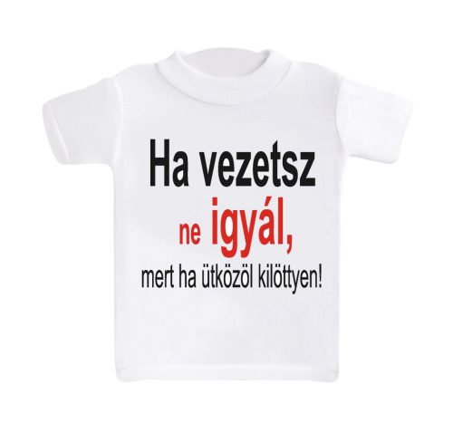 MINI KOSZULKA "JEŚLI KIERUJESZ..
